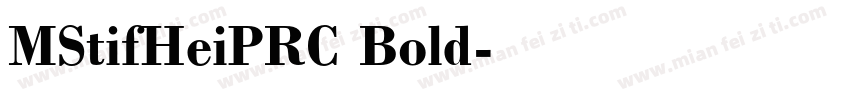 MStifHeiPRC Bold字体转换